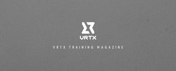 VRTXブログ「VRTX TRAINING MAGAZINE」始動！トレーニング情報が盛りだくさん